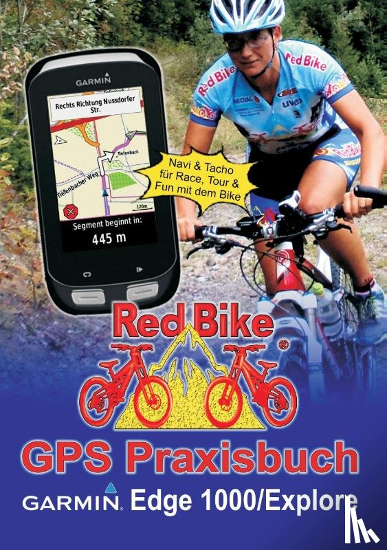  - GPS Praxisbuch Garmin Edge 1000/Explore