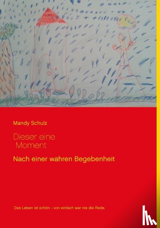 Schulz, Mandy - Dieser eine Moment