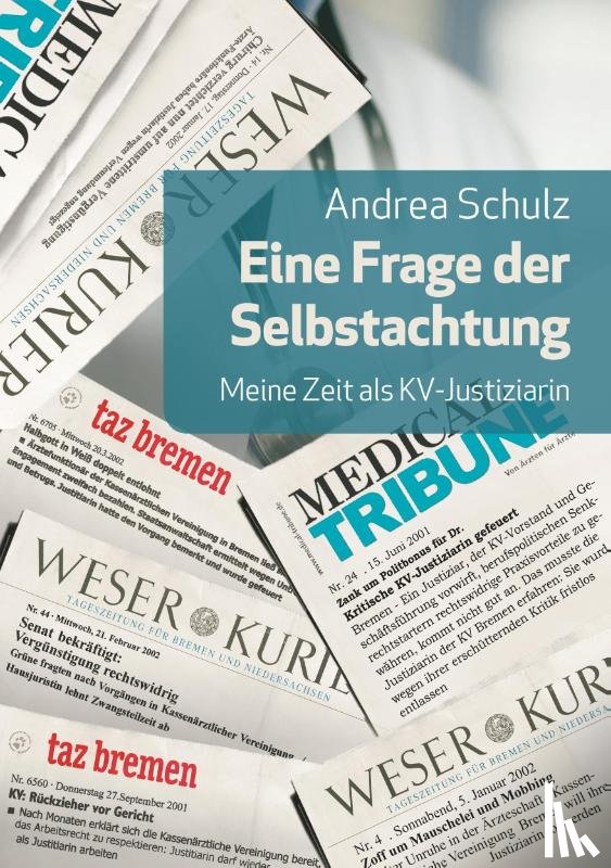Schulz, Andrea - Eine Frage der Selbstachtung