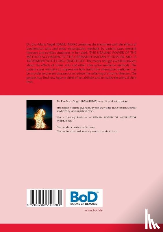 Vogel, Eva-Maria - The Healing Power of the Method According to the German Physician Schussler, MD