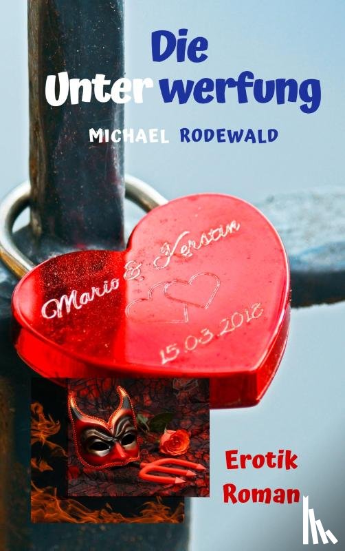 Rodewald, Michael - Die Unterwerfung