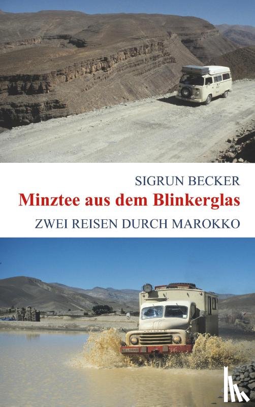 Becker, Sigrun - Minztee aus dem Blinkerglas
