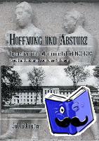 Krüger, Jutta - Hoffnung und Absturz. Die Medizinische Akademie Erfurt 1990-1993.