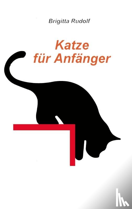 Rudolf, Brigitta - Katze fur Anfanger
