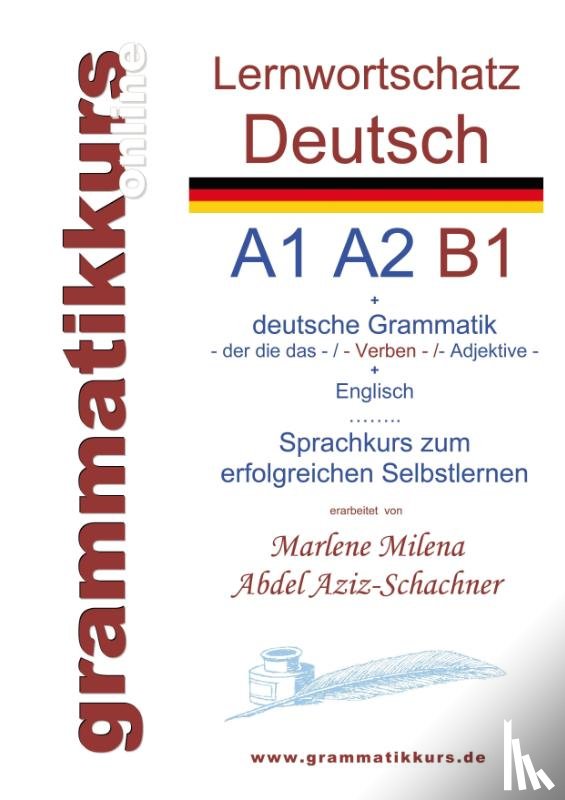 Abdel Aziz-Schachner, Marlene Milena - Lernwortschatz deutsch A1 A2 B1