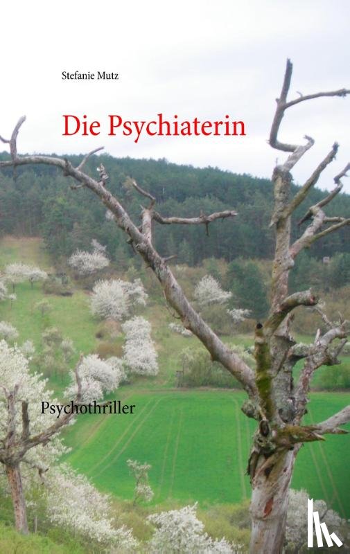 Mutz, Stefanie - Die Psychiaterin
