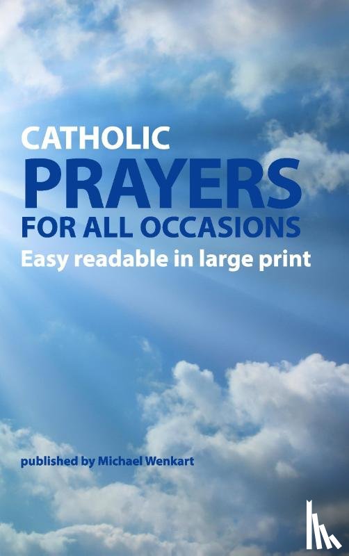 Wenkart, Michael - Catholic Prayers for all occasions