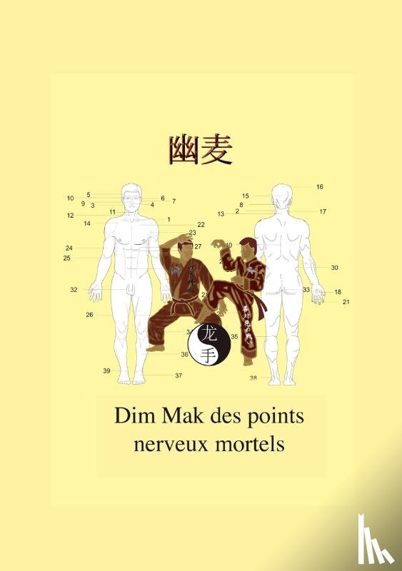 Fruth, Christian - Dim Mak des points nerveux mortels