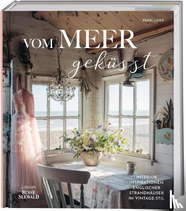 Lowe, Pearl - Vom Meer geküsst