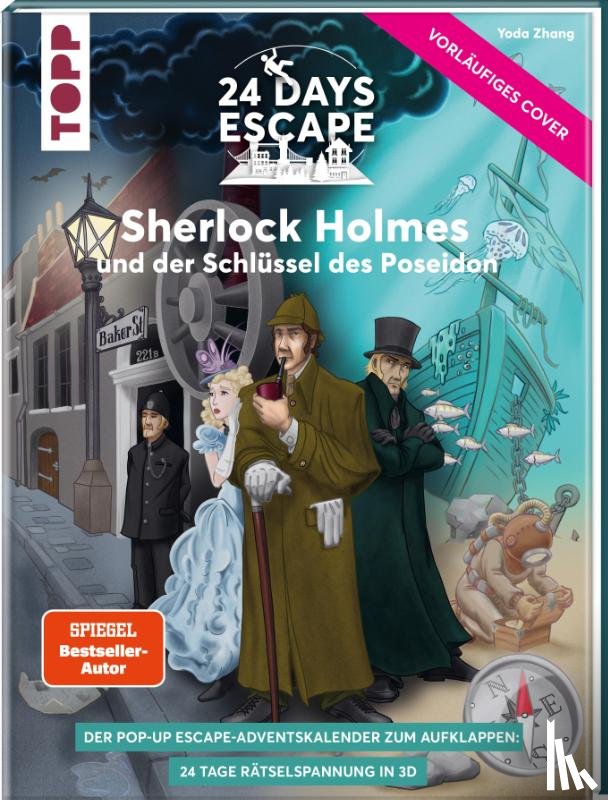 Zhang, Yoda - 24 DAYS ESCAPE 3D Pop-Up-Adventskalender- Sherlock Holmes und der Schlüssel des Poseidon