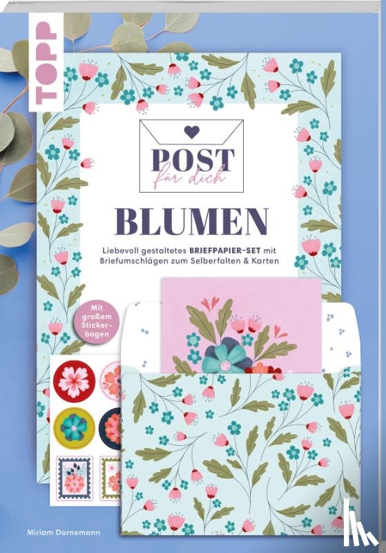 Dornemann, Miriam - Post für dich. Blumen