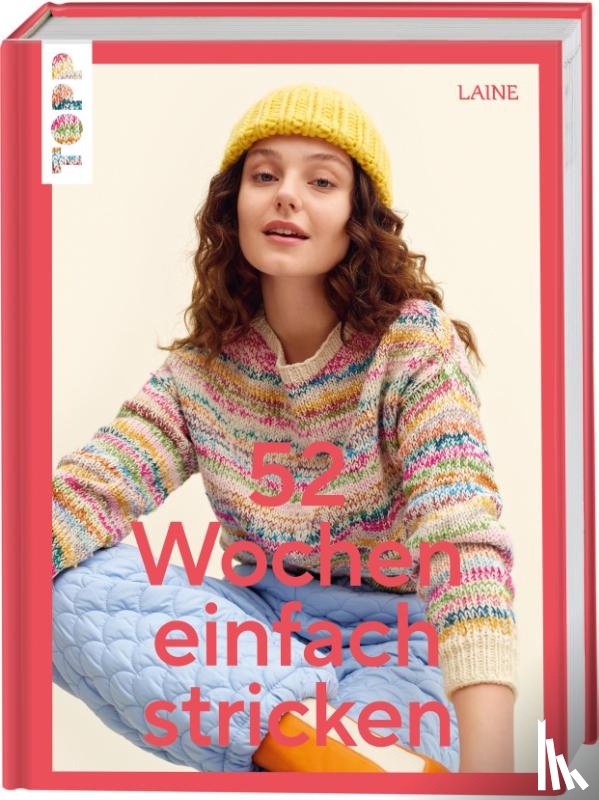 Laine - 52 Wochen einfach stricken