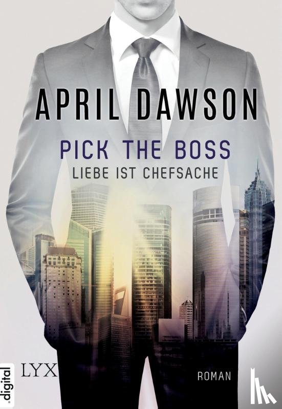 Dawson, April - Pick the Boss - Liebe ist Chefsache