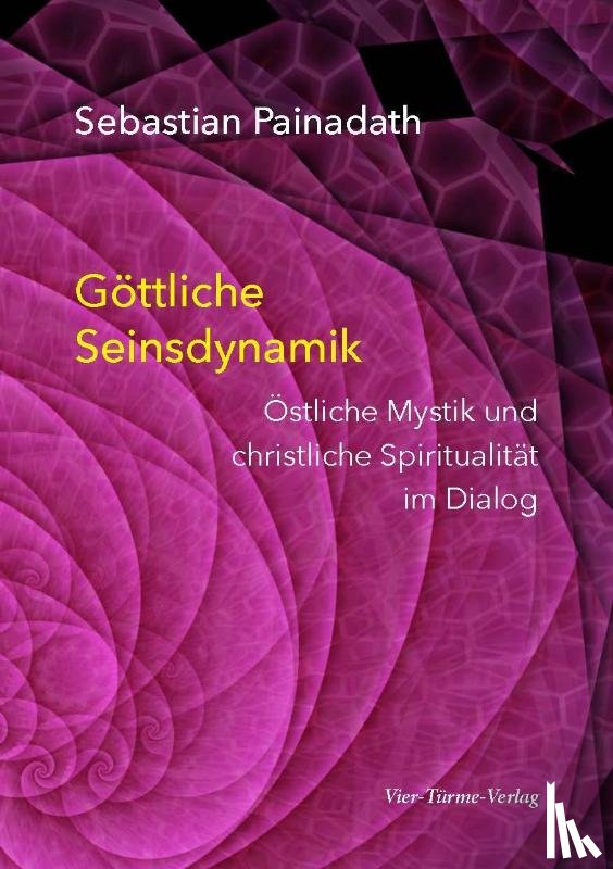 Painadath, Sebastian - Göttliche Seinsdynamik