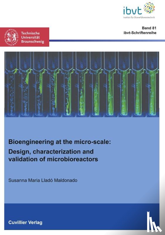 Llado Maldonado, Susanna Maria - Bioengineering at the micro-scale (Band 81)