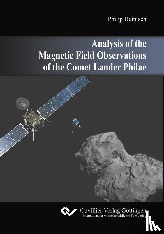 Heinisch, Philip - Analysis of the Magnetic Field Observations of the Comet Lander Philae