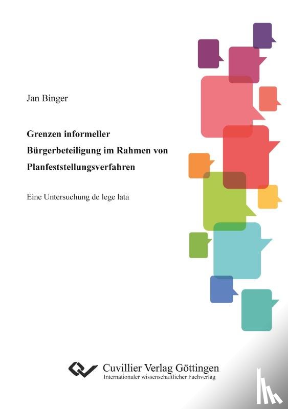 Binger, Jan - Grenzen informeller Bürgerbeteiligung im Rahmen von Planfeststellungsverfahren