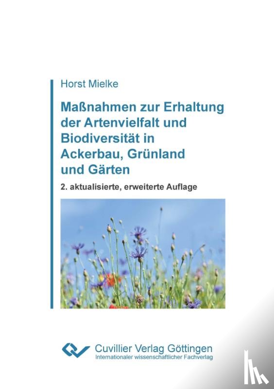 Mielke, Horst - Maßnahmen zur Erhaltung der Artenvielfalt und Biodiversität in Ackerbau, Grünland und Gärten