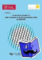 Wang, Xue - Controlled Growth of GaN Columns and 3D Core-Shell LEDs by MOVPE