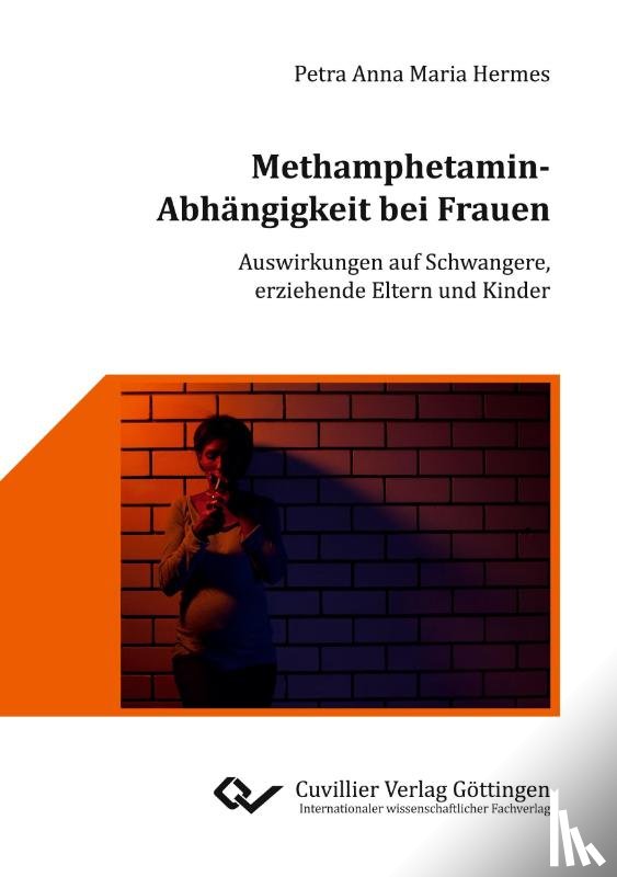 Hermes, Petra Anna Maria - Methamphetamin-Abhängigkeit bei Frauen