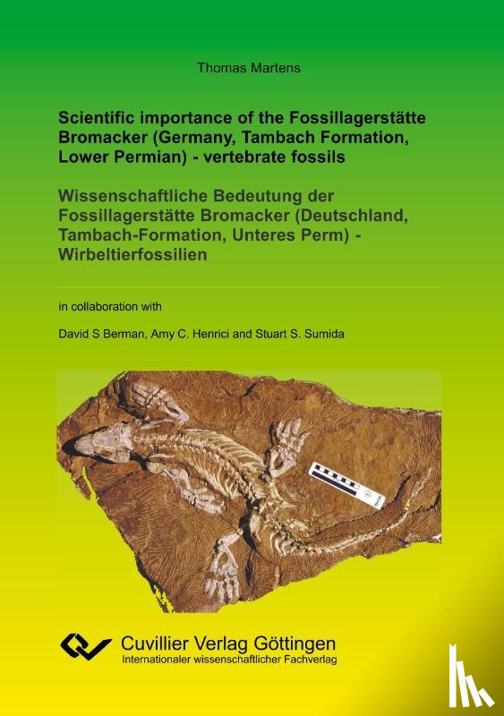 Martens, Thomas - Scientific importance of the Fossillagerstatte Bromacker (Germany, Tambach Formation, Lower Permian) - vertebrate fossils