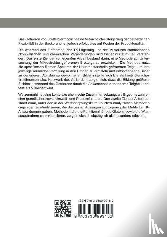 Huen, Julien - Methods for the characterization of wheat flour and wheat flour dough in the context of frozen processing (Band 5)