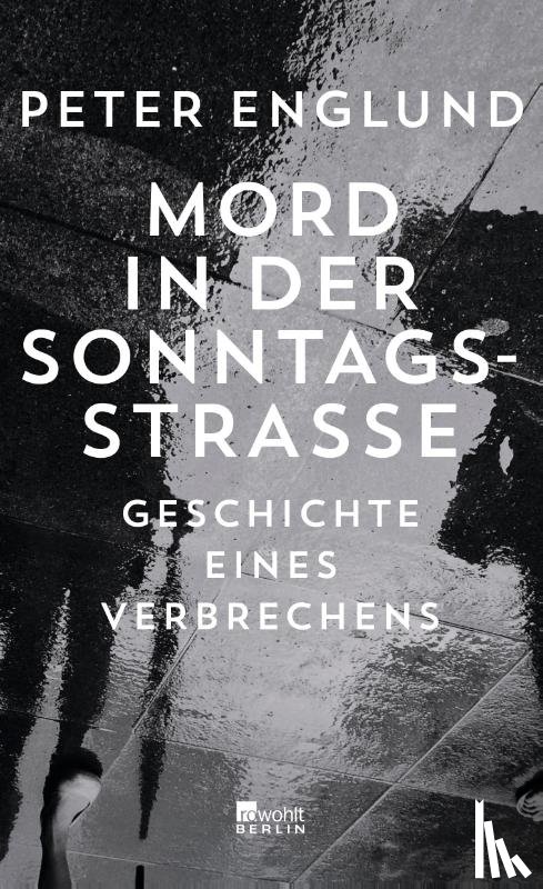 Englund, Peter - Mord in der Sonntagsstraße