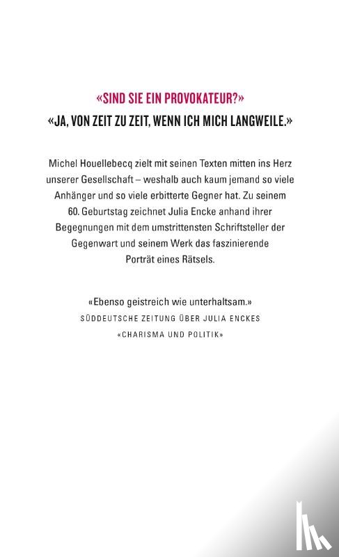 Encke, Julia - Wer ist Michel Houellebecq?