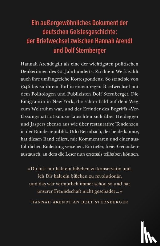 Arendt, Hannah, Sternberger, Dolf - «Ich bin Dir halt ein bißchen zu revolutionär»