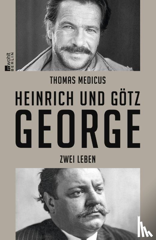 Medicus, Thomas - Heinrich und Götz George