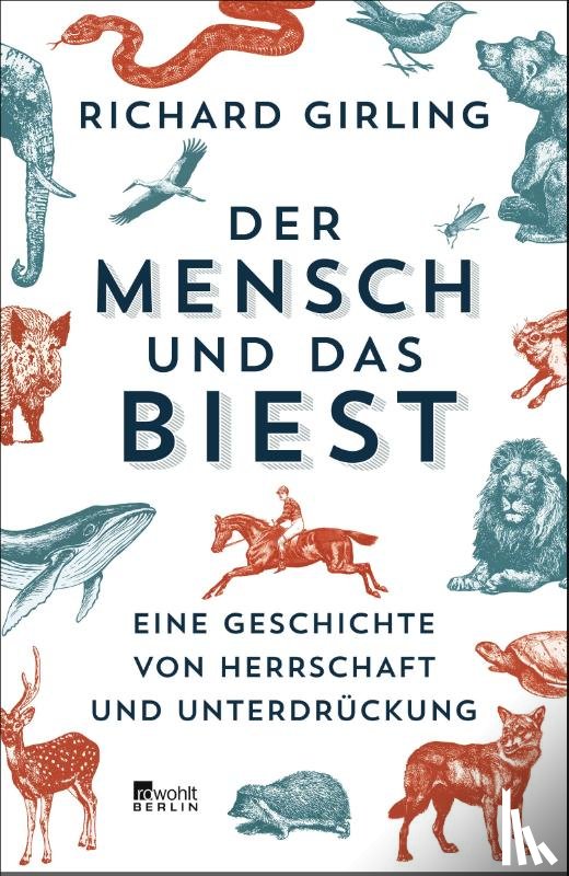 Girling, Richard - Der Mensch und das Biest