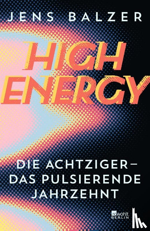 Balzer, Jens - High Energy