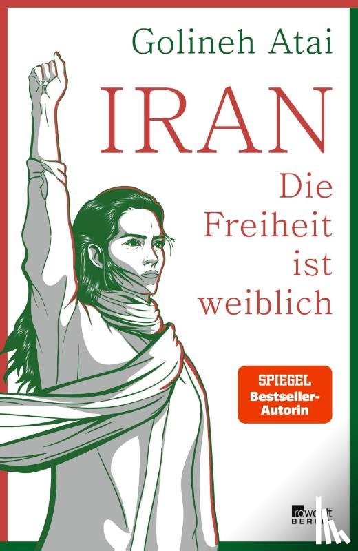 Atai, Golineh - Iran - die Freiheit ist weiblich
