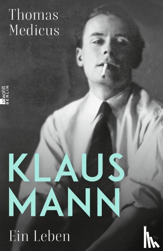 Medicus, Thomas - Klaus Mann