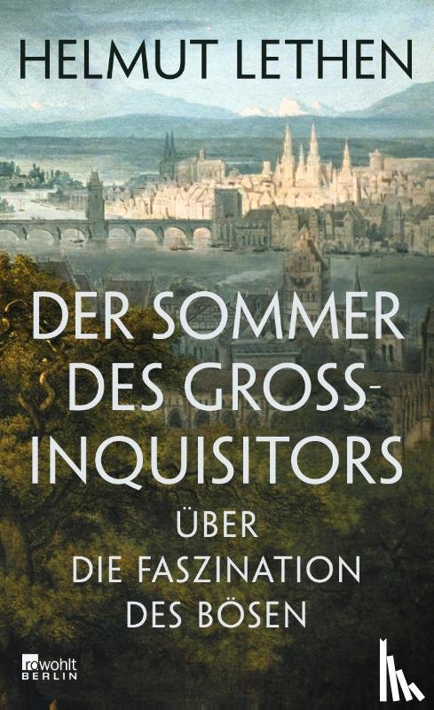 Lethen, Helmut - Der Sommer des Großinquisitors