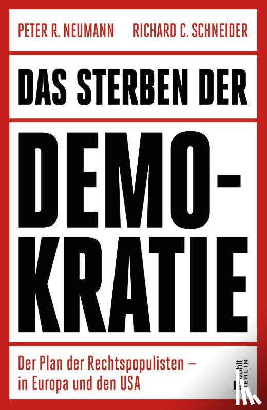 Schneider, Richard C., Neumann, Peter R. - Das Sterben der Demokratie