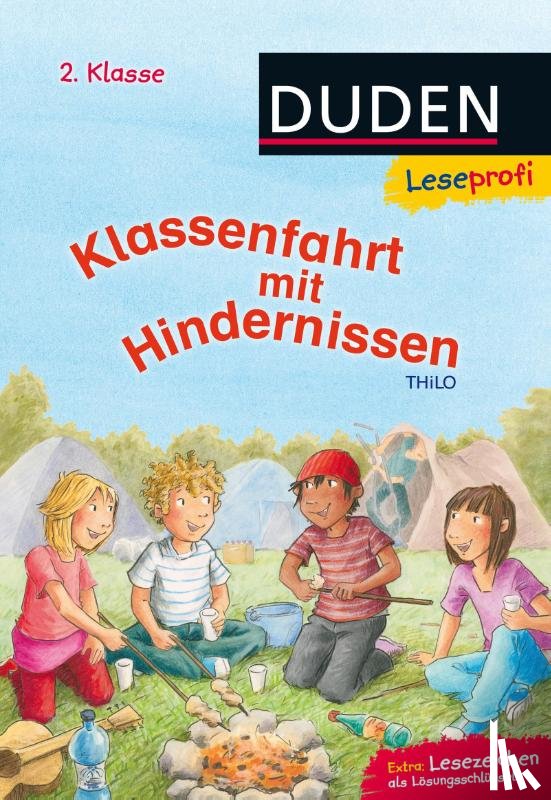 Thilo - Leseprofi - Klassenfahrt mit Hindernissen, 2. Klasse