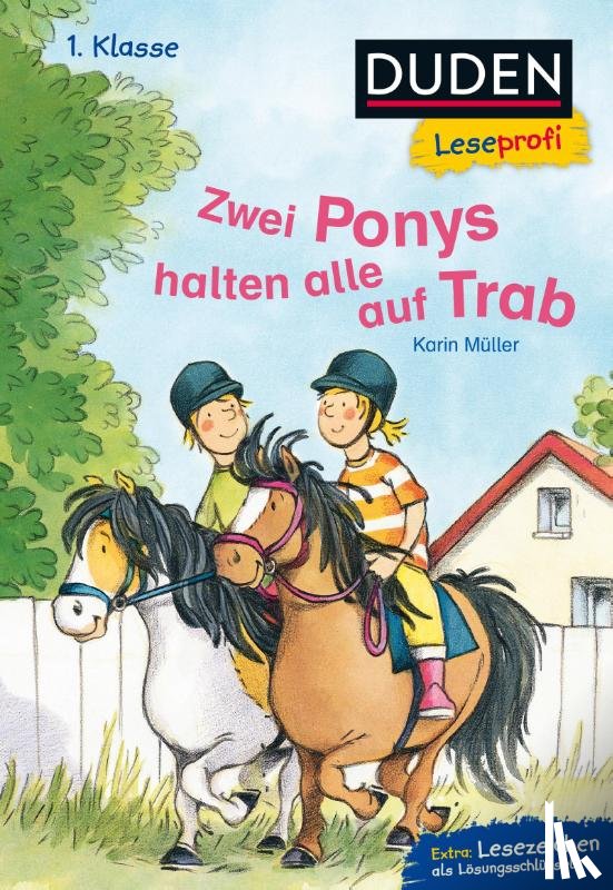 Müller, Karin - Duden Leseprofi - Zwei Ponys halten alle auf Trab, 1. Klasse
