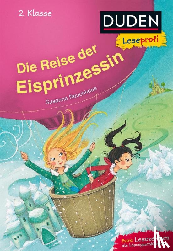 Rauchhaus, Susanne - Duden Leseprofi - Die Reise der Eisprinzessin, 2. Klasse