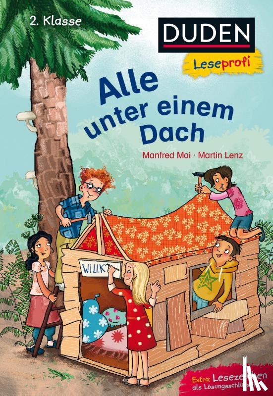 Mai, Manfred, Lenz, Martin - Duden Leseprofi - Alle unter einem Dach, 2. Klasse