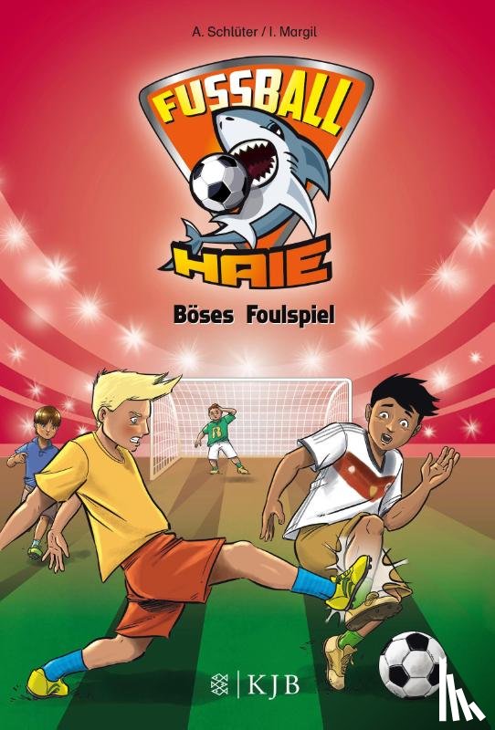 Margil, Irene, Schlüter, Andreas - Fußball-Haie 08: Böses Foulspiel
