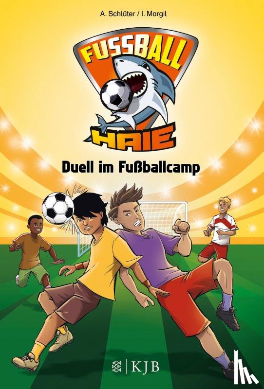 Margil, Irene, Schlüter, Andreas - Fußball-Haie 06: Duell im Fußballcamp