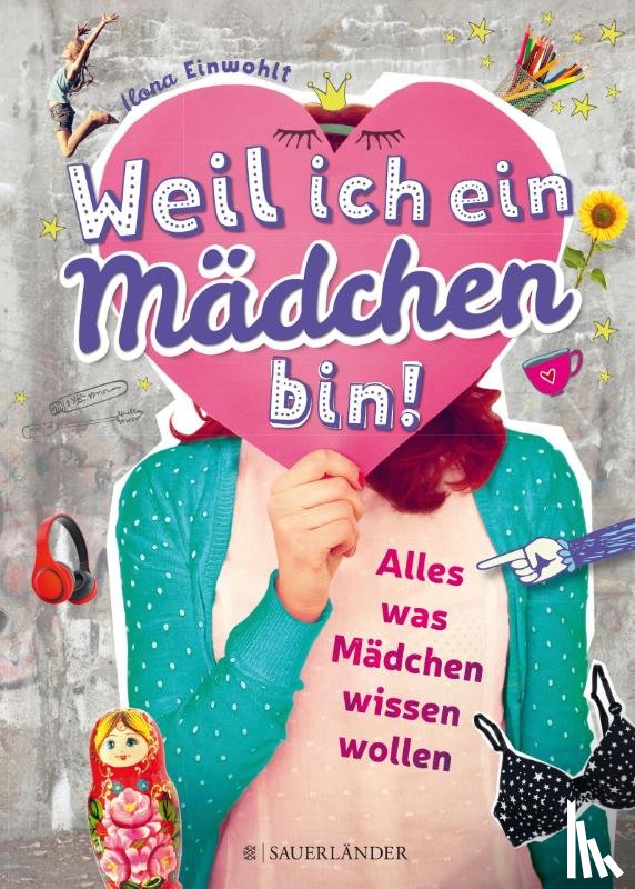 Einwohlt, Ilona - Weil ich ein Mädchen bin!
