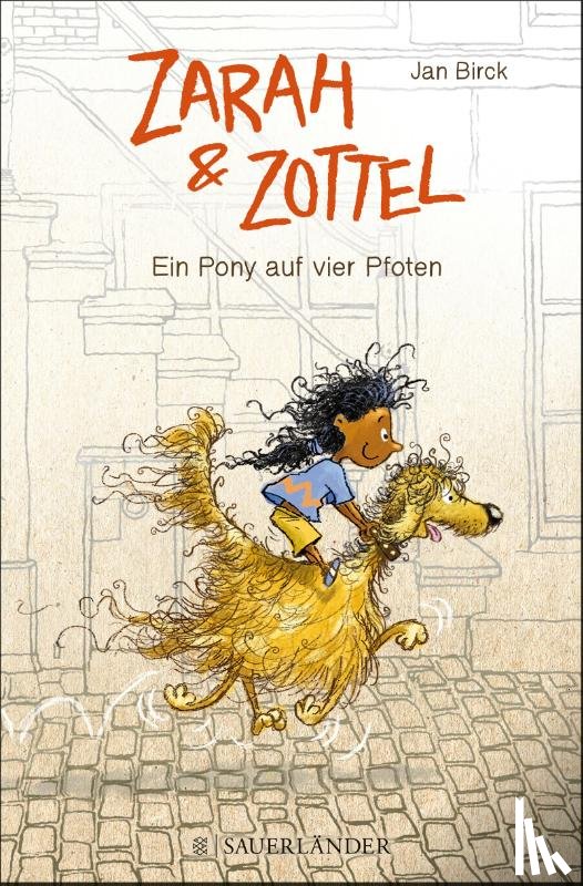 Birck, Jan - Zarah und Zottel 01 - Ein Pony auf vier Pfoten