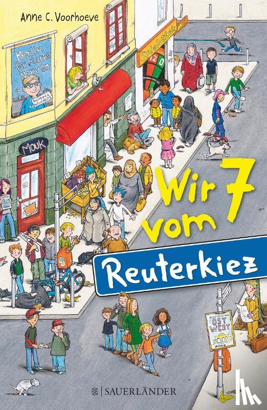 Voorhoeve, Anne - Wir 7 vom Reuterkiez