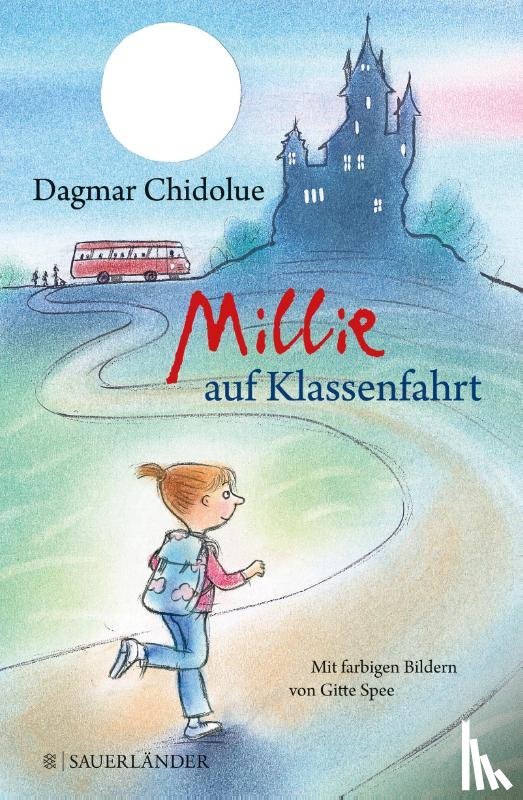 Chidolue, Dagmar - Millie auf Klassenfahrt