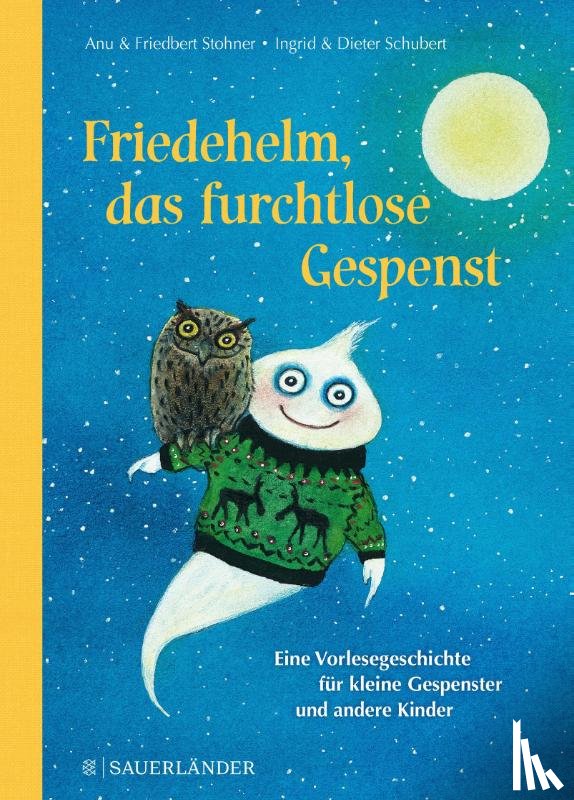 Stohner, Anu, Stohner, Friedbert - Friedehelm, das furchtlose Gespenst