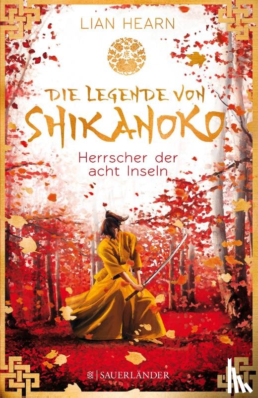 Hearn, Lian - Die Legende von Shikanoko - Herrscher der acht Inseln