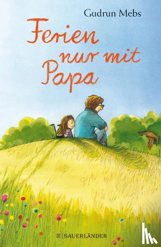 Mebs, Gudrun - Ferien nur mit Papa