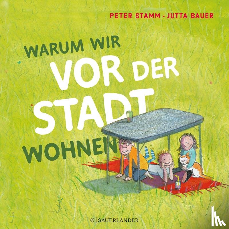 Stamm, Peter - Warum wir vor der Stadt wohnen